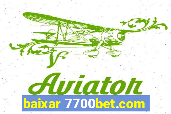 baixar 7700bet.com